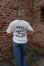 T-Shirt "need money for my dog"