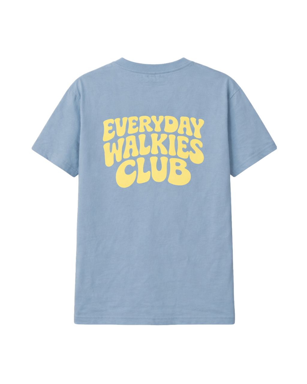 T-Shirt "Everyday Walkies Club"