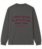 Langarmshirt - "Rather Be With My Dog"