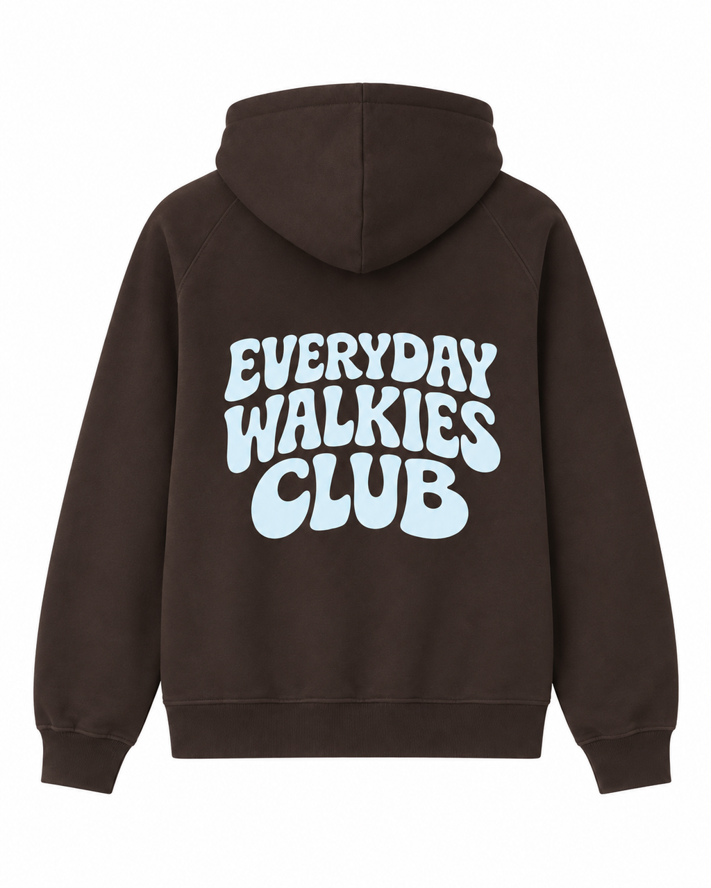 Hoodie -  "Everyday Walkies Club"