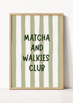 Matcha & Walkies Poster
