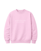 Sweater "hot girls drink coffee and have dogs"