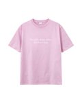 T-Shirt "hot girls drink coffee and have dogs"