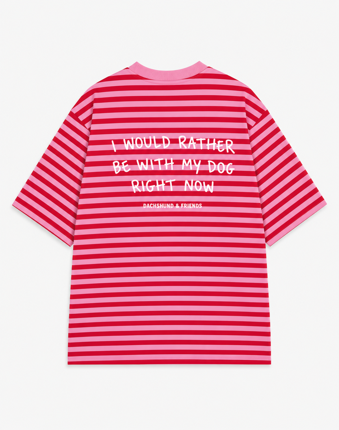 T-Shirt - „Rather Be With My Dog“ - Limited Edition
